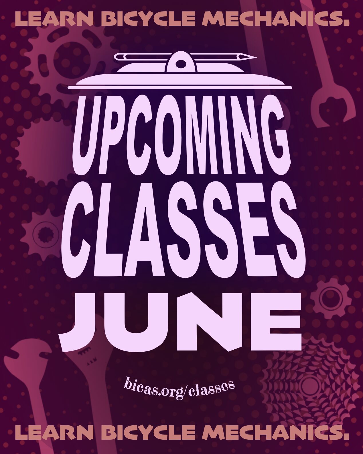 Upcoming classes June bicas.org/classes